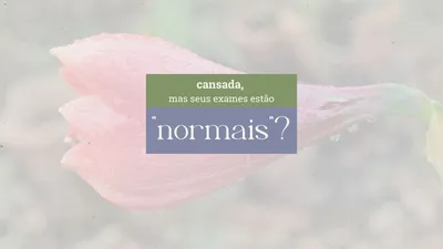 Ferritina Baixa: O Que Seus Exames de Ferro Realmente Significam