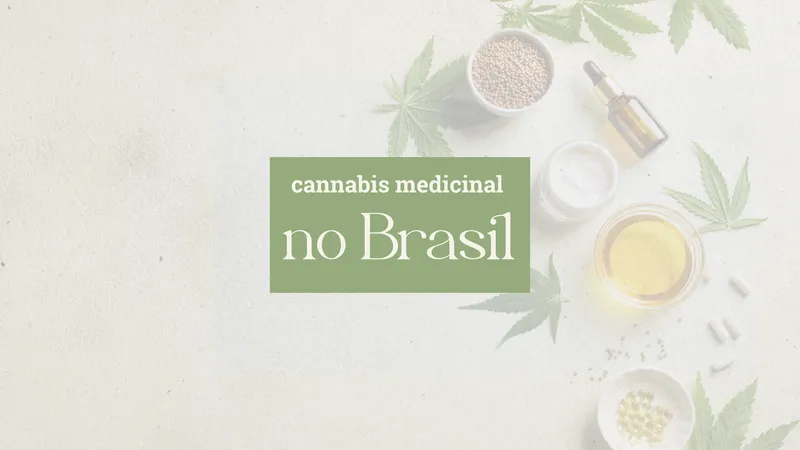 Como Conseguir Cannabis Medicinal no Brasil: Guia Completo e Atualizado (2026)